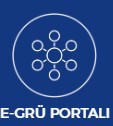 e-GRÜ Bilgi Sistemleri Portalı